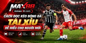 Kèo tài xỉu là gì? Cách đọc kèo bóng đá tài xỉu